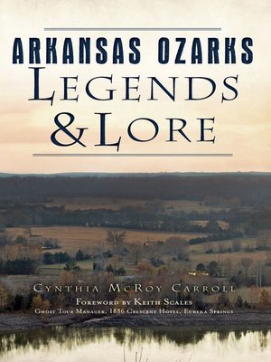 cover image of Arkansas Ozarks Legends & Lore